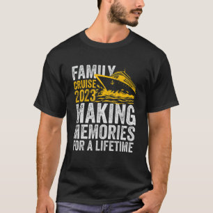 Familienfahrt 2023 Erinnerungen für ein Leben T-Shirt