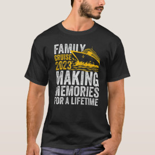 Familienfahrt 2023 Erinnerungen für ein Leben T-Shirt