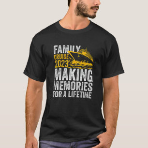 Familienfahrt 2023 Erinnerungen für ein Leben T-Shirt