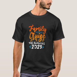 Familienfahrt Bahamas 2023 Sommerferien T-Shirt