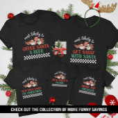 Familienfreunde treffen am ehesten auf Weihnachten T-Shirt