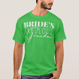 Familienhochzeitsgeschenk Braut Fabelhafte Oma T-S T-Shirt
