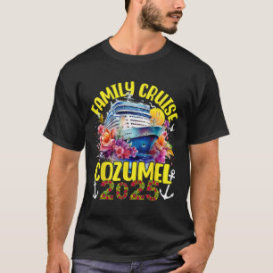 Familienkreuzfahrt 2025 Cozumel Mexiko Familienrei T-Shirt