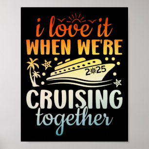 Familienkreuzfahrt 2025 Ich liebe es, wenn wir cru Poster