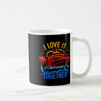 Familienkreuzfahrt 2026 Ich liebe es, wenn wir gem Kaffeetasse