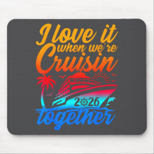 Familienkreuzfahrt 2026 Ich liebe es, wenn wir kre Mousepad