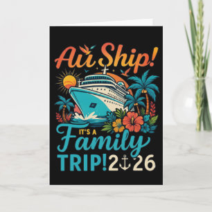 Familienkreuzfahrt 2026 Oh Ship Lustiges Kreuzfahr Karte