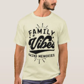 Familienleben Erinnerungen im Freien Cool machen T-Shirt (Vorderseite)