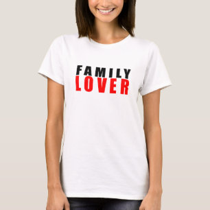Familienliebhaber T-Shirt