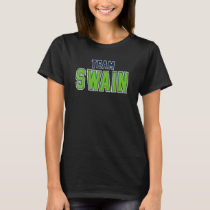 Familienname von Team Swain Nachname T-Shirt