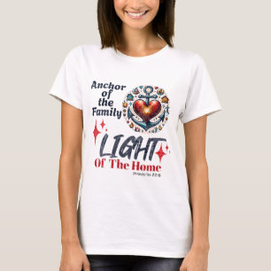Familienoberhaupt, Licht der Zuhause- Sprichwörter T-Shirt