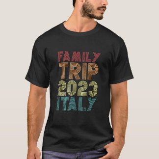 Familienreise 2023 Italien Urlaub Matching Cool Re T-Shirt