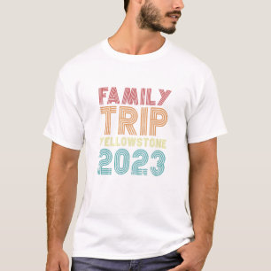 Familienreise Yellowstone 2023 Urlaub Matching T-Shirt