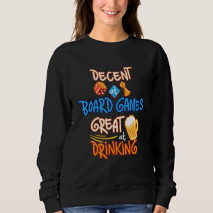 Familienspielabend  Ziemlich Gut Bei Brettspielen  Sweatshirt
