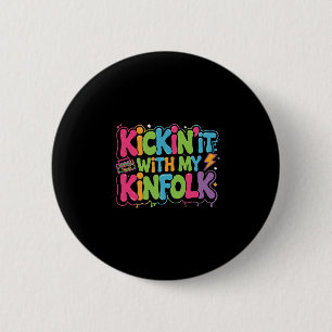 Familientreffen Sommer Kickin 'It With My Kinfolk Button
