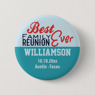 Familientreffen Zusammenkunft Best Ever Namensschi Button