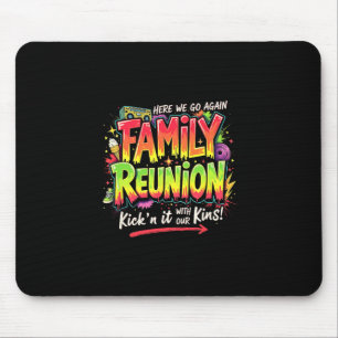 Familientreffen Zusammenkunftstrip Kickin’ It Mit Mousepad