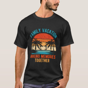 Familienurlaub 2023 Beach Matching Sommerurlaub T-Shirt