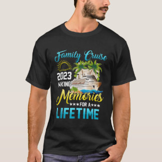 Familienurlaub 2023 Erinnerungen machen T-Shirt