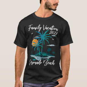 Familienurlaub 2023 Sunset California Coronado Be T-Shirt