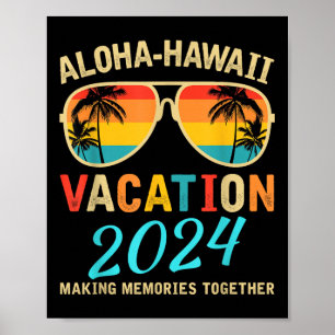Familienurlaub 2024 Aloha Hawaii Hawaiian Matchin Poster