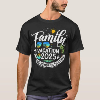 Familienurlaub 2025 Beach Matching Family Sommer T-Shirt