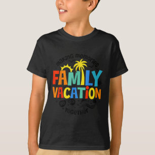 Familienurlaub 2025 Familien Matching Sommer Vacat T-Shirt