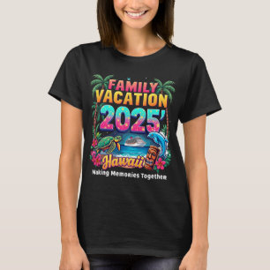 Familienurlaub 2025 Vintage Hawaii Sommer passend T-Shirt