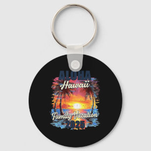 Familienurlaub Aloha Hawaii 2025 Sommerreise Matc Schlüsselanhänger