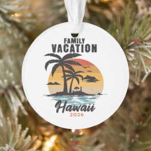 Familienurlaub Hawaii 2026 Tropisch Ornament