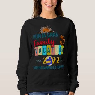 Familienurlaub in Punta Cana Erinnerungen gemeinsa Sweatshirt