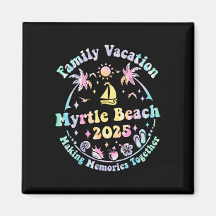 Familienurlaub Myrtle Beach 2025 Matching Sommer Magnet