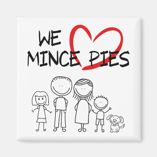 Familienwerte - Wir Liebe Mini Pies Magnet (Vorne)