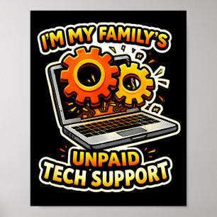 Families unbezahlter Tech-Support lustiger Tech-Ne Poster
