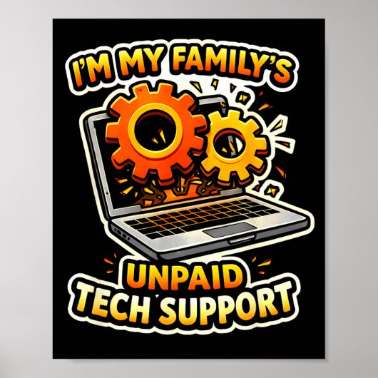 Families unbezahlter Tech-Support lustiger Tech-Ne Poster (Vorne)