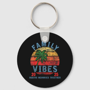 Family 2025 Vibes Family Wiedersehen Vacation Maki Schlüsselanhänger