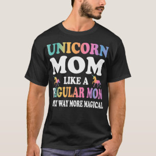 FAMILY 365 Einhorn Mama wie regelmäßige Mama Magie T-Shirt