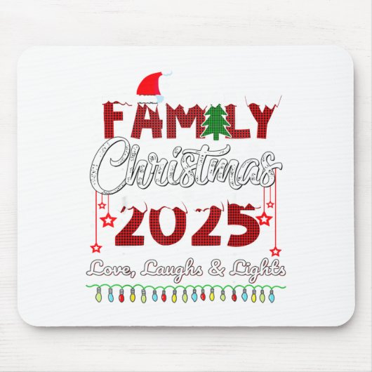 Family Christmas 2025 Love, Laughs And Lights Holi Mousepad (Vorne)