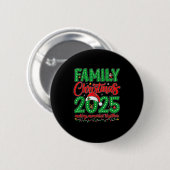 Family Christmas 2025 Squad Santa Elf Xmas Matchin Button (Vorne & Hinten)