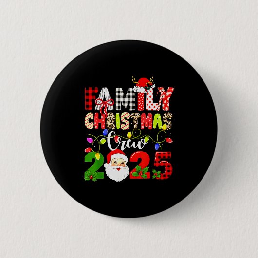 Family Christmas Crew 2025 Matching Outfit Xmas Sq Button (Vorderseite)