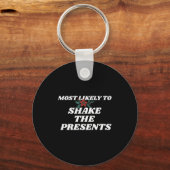 Family Christmas Funny Most Likely To Shake The Schlüsselanhänger (Vorderseite)