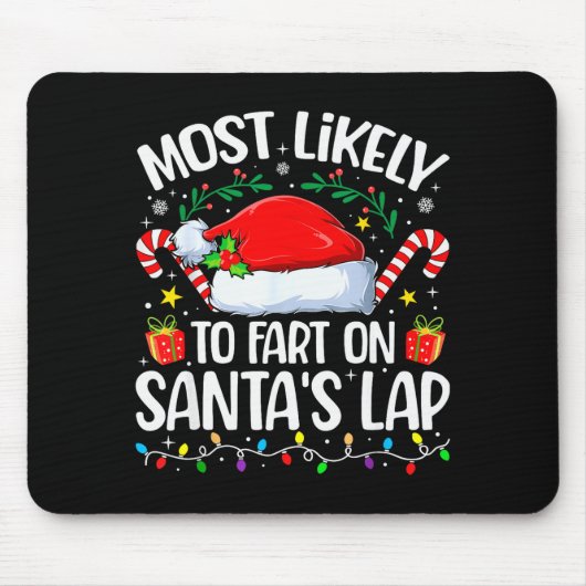 Family Christmas Most Likely To Fart On Santa's La Mousepad (Vorne)
