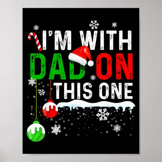 Family Christmas Pajamas Matching I'm With Dad On  Poster (Vorne)