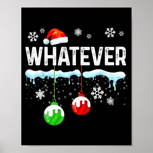 Family Christmas Pajamas Matching Whatever Poster (Vorne)