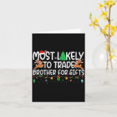 Family Christmas Xmas Most Likely To Trade Brother Karte (Gelbe Blume)
