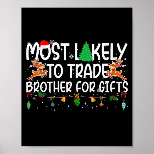 Family Christmas Xmas Most Likely To Trade Brother Poster (Vorne)