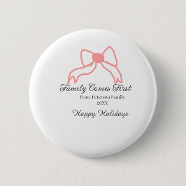 Family comes first red bow family name holidays button