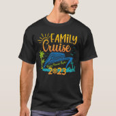 Family Cruise 2023 Erinnerungen zusammenbauen T-Shirt (Vorderseite)