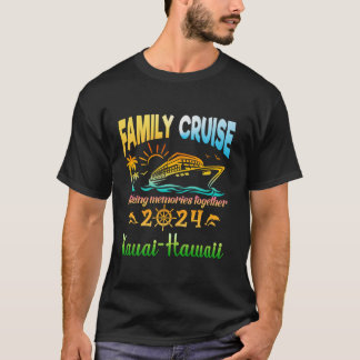 Family Cruise 2024 Kauai Hawaii Ausflug Outf T-Shirt