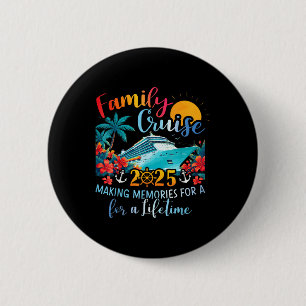 Family Cruise 2025 Erinnerungen zum Leben Button